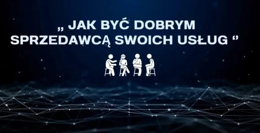 Firmago Kanał Przedsiębiorców. Odcinek 2: Jak być dobrym sprzedawcą swoich usług?